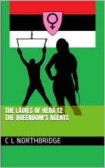 Queendom's Agents (The Ladies of Hera Book 12), The - C. L. Northbridge.jpg