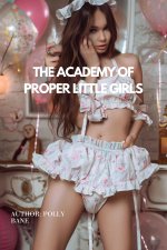 Academy of Proper Little Girls_ The Wife’s Final Decision (a abmommy dom erotic novel) (ABDL d...jpg