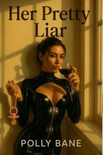 Her Pretty Liar_ A Dark ABDL Sissification Romance of Humiliatimail, and Mommy’s Control (MDLB...jpg Her Pretty Liar_ A Dark ABDL Sissification Romance of Humiliatimail, and Mommy’s Control (MDLB...jpg