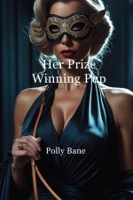 Her Prize-Winning Pup_ A Petplay Romance of Puppy Obedience, Tail Plugs, and Total Surrende - ...jpg Her Prize-Winning Pup_ A Petplay Romance of Puppy Obedience, Tail Plugs, and Total Surrende - ...jpg