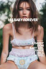 His Baby Forever A Dark Daddy Dom ABDL Romance_ A daddy dom baberotica novel (DDLG Romance Ero...jpg His Baby Forever A Dark Daddy Dom ABDL Romance_ A daddy dom baberotica novel (DDLG Romance Ero...jpg