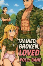 Trained, Broken, Loved_ A Dominant Daddy’s Littles Army_ A DDLGiaper Training, Humiliation, an...jpg Trained, Broken, Loved_ A Dominant Daddy’s Littles Army_ A DDLGiaper Training, Humiliation, an...jpg