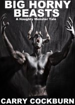 Big Horny Beasts_ A Naughty Monster Tale - Carry Cockburn.jpg