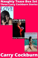 Naughty Tease Box Set_ Three Carry Cockburn Stories - Carry Cockburn.jpg
