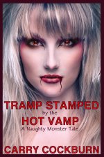 Tramp Stamped by the Hot Vamp_ A Naughty Monster Tale - Carry Cockburn.jpg