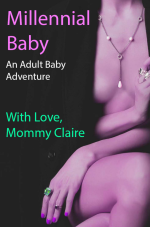 Millennial Baby - An Adventure In Age Play & Infantilism.png