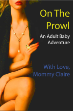 On The Prowl 1 - An Adult Baby Adventure.png