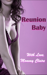 Reunion Baby - A MDLG - MDLB - ABDL Tale Of Female Domination, Sensual Age Play & Intense Momm...png