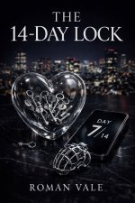14-Day Lock_ A Valentines Day Ritual Femdom Romance of Chastity, Control, and the Pleasure of ...jpg