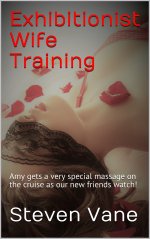 Exhibitionist Wife Training_ Amy gets a very special massage on the cruise as our new friends ...jpg