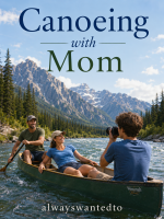 Canoeing with Mom 2.png