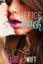 Sadie Swift - Office Crush (2013).jpg