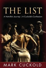 THE LIST - A Hotwife's Journey - Mark Cuckold.jpg THE LIST - A Hotwife's Journey - Mark Cuckold.jpg