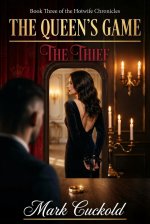 THE QUEEN'S GAME 3 - THE THIEF - Mark Cuckold.jpg THE QUEEN'S GAME 3 - THE THIEF - Mark Cuckold.jpg