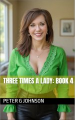 Three Times a Lady_ Book 4 - Peter G. Johnson.jpg
