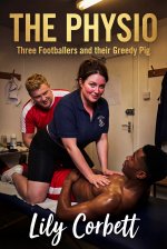 Physio _ Three Footballers and their Greedy Pig (Taboo Tales by Lily), The - Lily Corbett.jpg