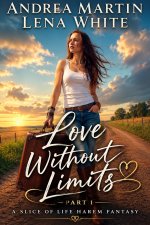 Love Without Limits_ Book 1 (A Slice of Life Harem Fantasy) - Lena White.jpg