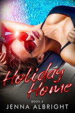 Holiday Home_ A Harem Fantasy (Book Five) - Jenna Albright.jpg