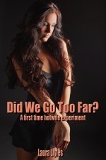 Did We Go Too Far__ A first time hotwife experiment (Wife Sharing Fantasies) - Laura Llyles.jpg
