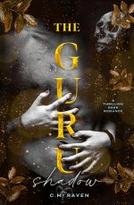 Guru - Shadow_ A Thrilling Dark Romance (Dark Triad Series Book 1), The - C. M. Raven.jpg