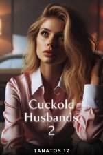 Cuckold Husbands 2 - Tanatos 12.jpg