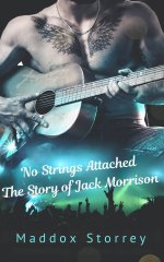 No Strings Attached_ The Story of Jack Morrison - Maddox Storrey.jpg