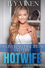 Delivering Discipline to his Hotwife_ a first-time wife sharing BDSM story (First-Time Hotwive...jpg