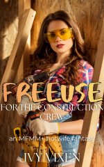 FreeUse for the Construction Crew_ an MFMM_ hotwife fantasy (FreeUse Hotwife Book 3) - Ivy Vixen.jpg