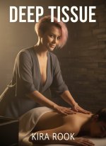 Deep Tissue - Kira Rook.jpg