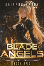 Blade Angels (Blade Academy Book 2) - Griffon Hardy.jpg