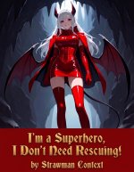 I’m a Superhero, I Don’t Need Rescuing!_ Superhero in a Fantasyrt 4 (NTR, Netorare, Netorase, ...jpg
