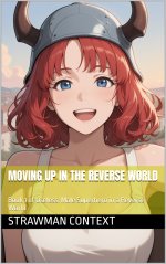 Moving Up in the Reverse World_ Book 2 of Useless_ Male Superhero in a Reverse World - Strawma...jpg