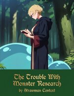 Trouble With Monster Research_ Vesa On The Frontier, Part 2, The - Strawman Context.jpg