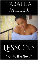 Lessons_ _ On to the Next _ - Tabatha Miller.jpg