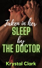 Taken in Her Sleep by the Doctor_ A Sleep Play Fantasy with Lactation, Hucow Milking, and Preg...jpg Taken in Her Sleep by the Doctor_ A Sleep Play Fantasy with Lactation, Hucow Milking, and Preg...jpg