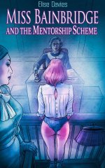 MISS BAINBRIDGE AND THE MENTORSHIP SCHEME - Elise Davies.jpg