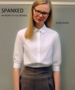 Spanked In Front Of His Friends - Elise Davies.jpg