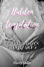 Hidden Temptation_ Granddaddy's Baby Part 2 - Daisy Luke.jpg