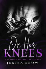 On Her Knees - Jenika Snow.jpg On Her Knees - Jenika Snow.jpg