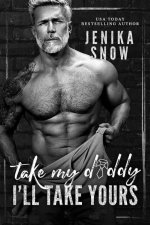 Take My Daddy, I'll Take Yours - Jenika Snow.jpg Take My Daddy, I'll Take Yours - Jenika Snow.jpg