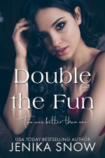 Double the Fun - Jenika Snow.jpg Double the Fun - Jenika Snow.jpg