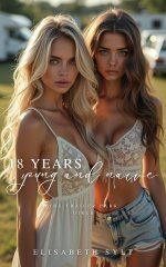 18 YEARS YOUNG AND NAIVE_ THE TRAILER PARK GIRLS - Elisabeth Sylt.jpg