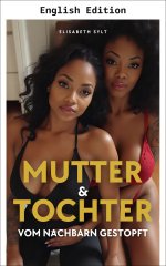 Mother and Daughter Filled by the Neighbor (Elisabeth Sylt Collection 3 Book 4) - Elisabeth Sylt.jpg