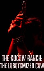 Hucow Ranch_ the Lobotomized Cow, The - Cheralee King.jpg