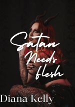 Satan Needs Flesh_ Dark Lesbian Romance - Diana Kelly.jpg