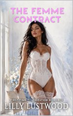 Femme Contract_ First-time Feminization Romance, The - Lilly Lustwood.jpg Femme Contract_ First-time Feminization Romance, The - Lilly Lustwood.jpg