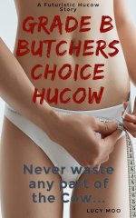 Grade B_ Butcher's Choice Hucow - Lucy Moo.jpg