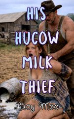 His Hucow Milk Thief - Lucy Moo.jpg