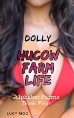 Hucow Farm Life_ Dolly (Alphabet Farms Book 4) - Lucy Moo.jpg