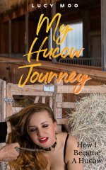 My Hucow Journey_ How I Became A Hucow - Lucy Moo.jpg